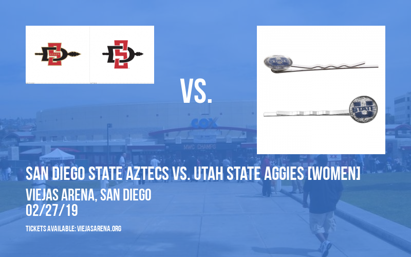 San Diego State Aztecs vs. Utah State Aggies [WOMEN] at Viejas Arena