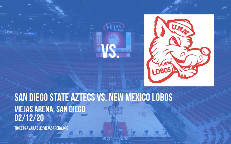 San Diego State Aztecs vs. New Mexico Lobos at Viejas Arena