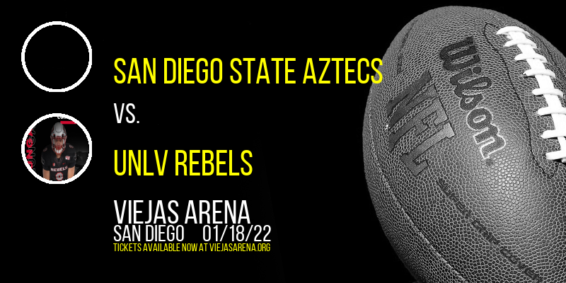 San Diego State Aztecs vs. UNLV Rebels at Viejas Arena tickets San Diego State Aztecs vs. UNLV Rebels at Viejas Arena