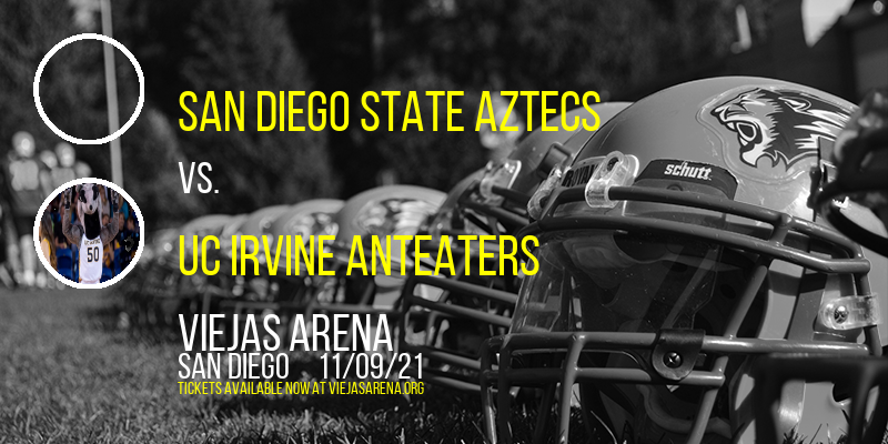 San Diego State Aztecs vs. UC Irvine Anteaters at Viejas Arena