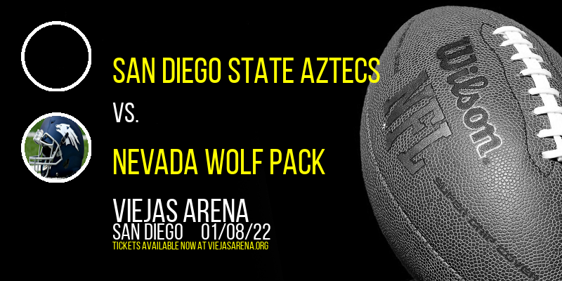 San Diego State Aztecs vs. Nevada Wolf Pack at Viejas Arena tickets San Diego State Aztecs vs. Nevada Wolf Pack at Viejas Arena