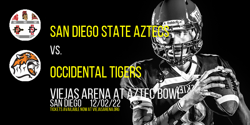 San Diego State Aztecs vs. Occidental Tigers at Viejas Arena