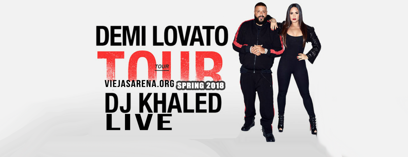 Demi Lovato & DJ Khaled at Viejas Arena