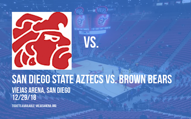 San Diego State Aztecs vs. Brown Bears at Viejas Arena