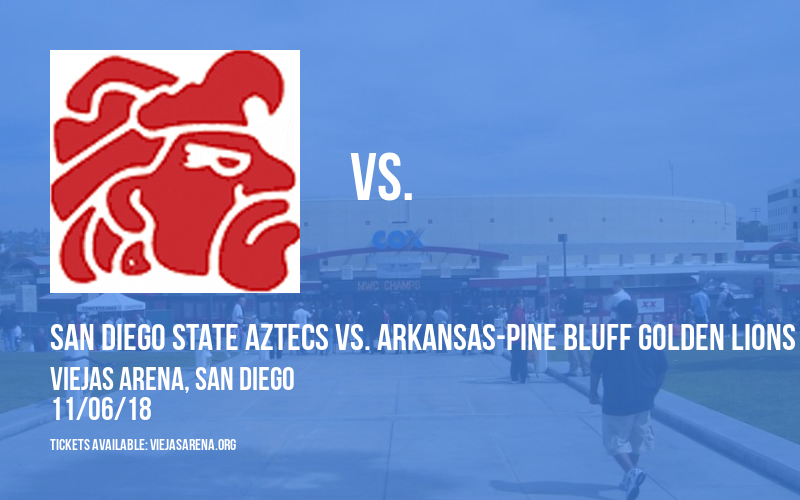 San Diego State Aztecs Vs. Arkansas-pine Bluff Golden Lions at Viejas Arena