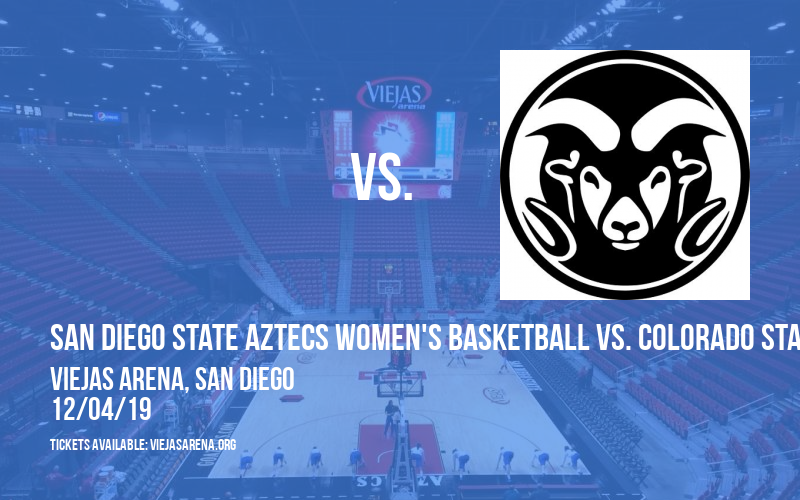 San Diego State Aztecs Women's Basketball vs. Colorado State Rams at Viejas Arena