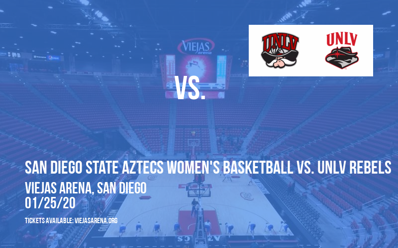 San Diego State Aztecs Women's Basketball vs. UNLV Rebels at Viejas Arena