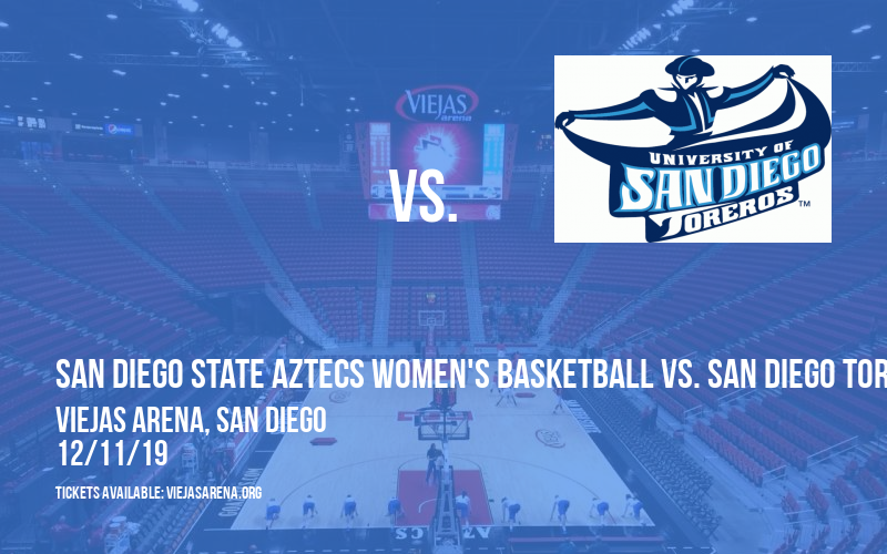 San Diego State Aztecs Women's Basketball vs. San Diego Toreros at Viejas Arena
