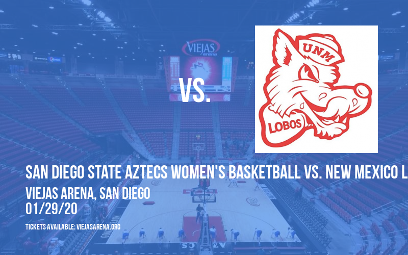 San Diego State Aztecs Women's Basketball vs. New Mexico Lobos at Viejas Arena