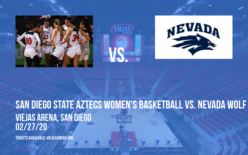 San Diego State Aztecs Women's Basketball vs. Nevada Wolf Pack at Viejas Arena