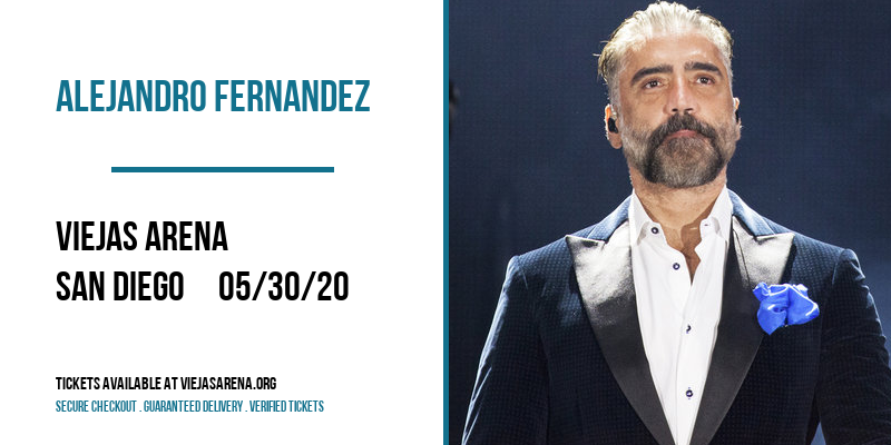 Alejandro Fernandez at Viejas Arena