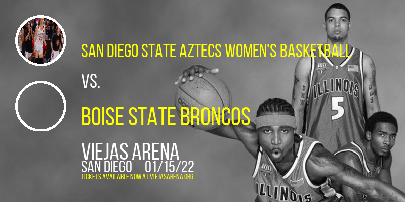 San Diego State Aztecs Women's Basketball vs. Boise State Broncos at Viejas Arena