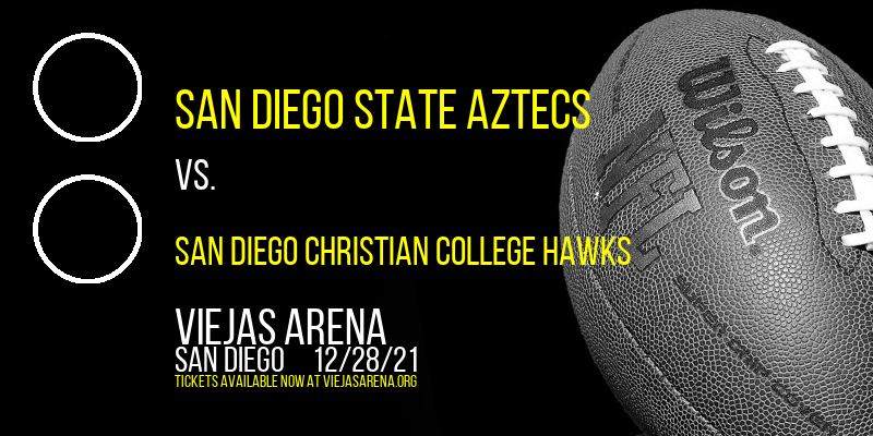 San Diego State Aztecs vs. San Diego Christian College Hawks at Viejas Arena