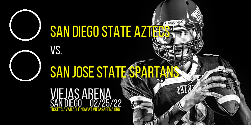 San Diego State Aztecs vs. San Jose State Spartans at Viejas Arena