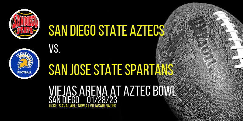 San Diego State Aztecs vs. San Jose State Spartans at Viejas Arena