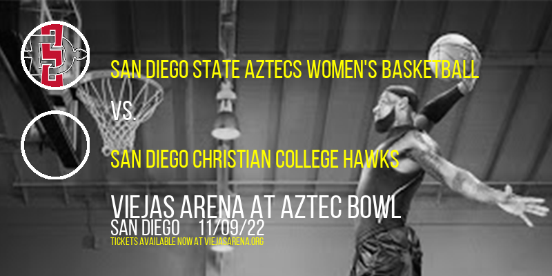 San Diego State Aztecs Women's Basketball vs. San Diego Christian College Hawks at Viejas Arena